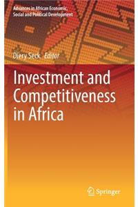 Investment and Competitiveness in Africa