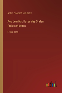 Aus dem Nachlasse des Grafen Prokesch-Osten