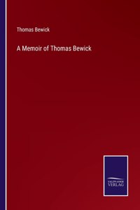 A Memoir of Thomas Bewick