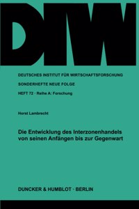 Die Entwicklung Des Interzonenhandels Von Seinen Anfangen Bis Zur Gegenwart