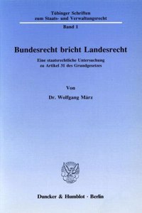 Bundesrecht Bricht Landesrecht