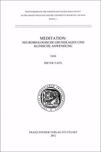 Meditation: Neurobiologische Grundlagen Und Klinische Anwendung