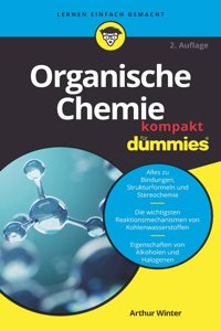 Organische Chemie kompakt fur Dummies 2e