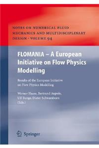 Flomania - A European Initiative on Flow Physics Modelling