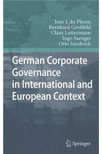 German Corporate Governance in International and European Context