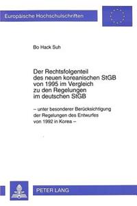 Der Rechtsfolgenteil des neuen koreanischen StGB von 1995 im Vergleich zu den Regelungen im deutschen StGB