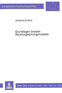 Grundlagen Linearer Strukturgleichungsmodelle