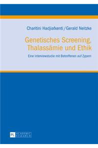 Genetisches Screening, Thalassaemie und Ethik