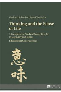 Thinking and the Sense of Life