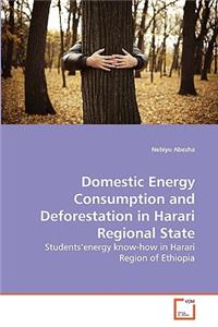 Domestic Energy Consumption and Deforestation in Harari Regional State