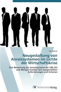 Neugestaltung von Anreizsystemen im Lichte der Wirtschaftskrise
