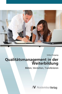 Qualitätsmanagement in der Weiterbildung