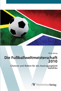 Fußballweltmeisterschaft 2010