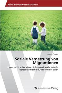 Soziale Vernetzung von MigrantInnen