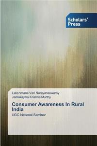 Consumer Awareness In Rural India