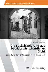 Sockelsanierung aus betriebswirtschaftlicher Sicht