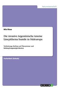 Die invasive Argentinische Ameise Linepithema humile in Südeuropa