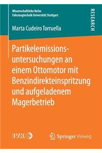 Partikelemissionsuntersuchungen an einem Ottomotor mit Benzindirekteinspritzung und aufgeladenem Magerbetrieb