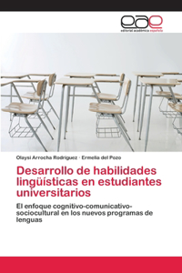 Desarrollo de habilidades lingüísticas en estudiantes universitarios