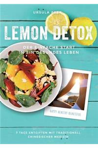 Lemon Detox - der einfache Start in ein gesundes Leben