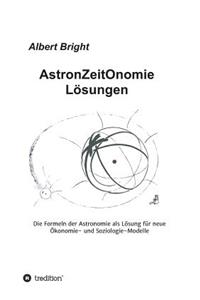 AstronZeitOnomie Lösungen