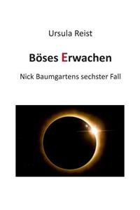 Böses Erwachen: Nick Baumgartens sechster Fall