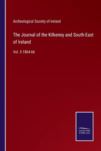 The Journal of the Kilkenny and South-East of Ireland
