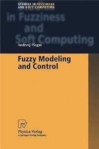 Fuzzy Modeling and Control