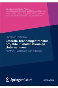 Laterale Technologietransferprojekte in Multinationalen Unternehmen