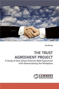 The Trust Agreement Project