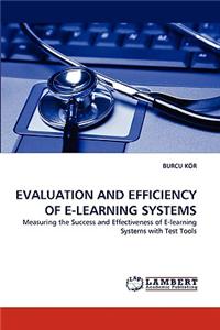 Evaluation and Efficiency of E-Learning Systems