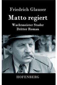 Matto regiert