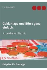 Geldanlage und Börse ganz einfach.