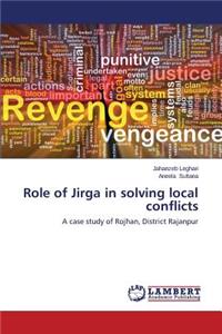 Role of Jirga in Solving Local Conflicts