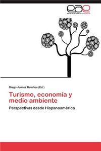 Turismo, economía y medio ambiente