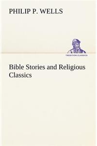 Bible Stories and Religious Classics