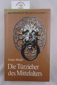 Mittelalterliche Turzieher