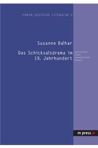 Das Schicksalsdrama Im 19. Jahrhundert