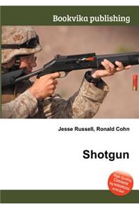 Shotgun