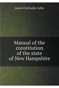 Manual of the Constitution of the State of New Hampshire