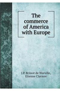 The commerce of America with Europe