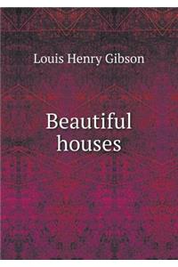 Beautiful Houses