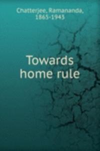 Towards home rule