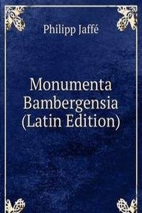 Monumenta Bambergensia (Latin Edition)