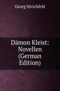 Damon Kleist: Novellen (German Edition)