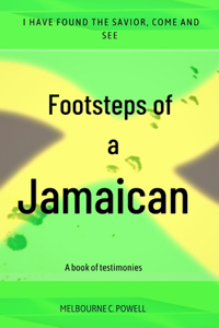 Footsteps Of A Jamaican