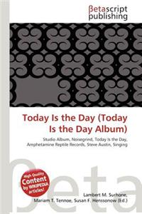 Today Is the Day (Today Is the Day Album)