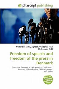 Freedom of Speech and Freedom of the Press in Denmark