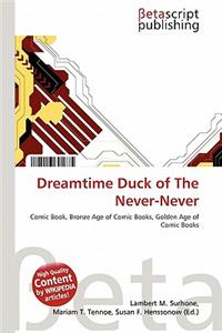 Dreamtime Duck of the Never-Never