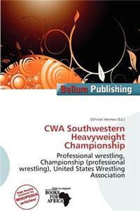 Cwa Southwestern Heavyweight Championship